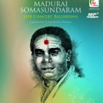 Madurai Soma Sundaram - Live Recording